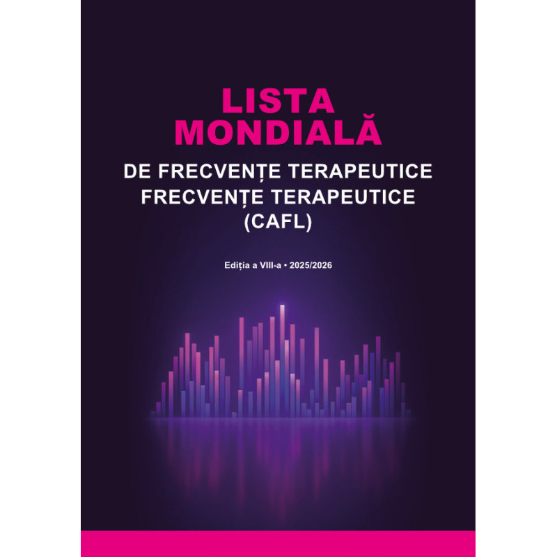 Brian Mc Intruff: LISTA  MONDIALÄ‚ DE FRECVENČšE TERAPEUTICE FRECVENČšE TERAPEUTICE  (CAFL)